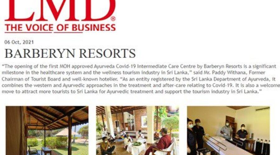 LMD: Barberyn Resorts Launch First-of-its-kind Certified Covid-19 Intermediate Care Ayurveda Resort