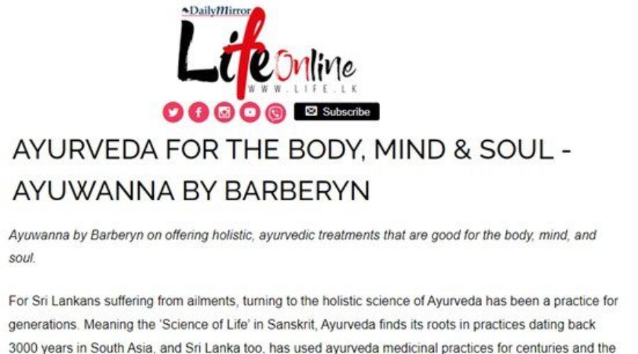 Daily Mirror: LifeOnline – Ayurveda for the body, mind & soul, Ayuwanna by Barberyn